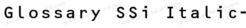 Glossary SSi Italic字体转换